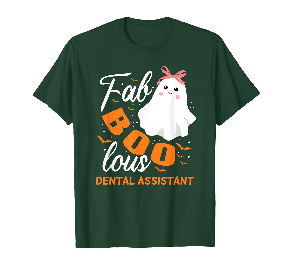 Fabulous Faboolous Dental Assistant Ghost Halloween T-Shirt