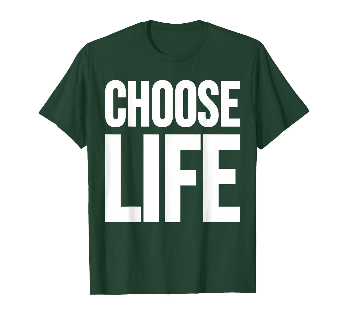 CHOOSE LIFE TEE T-Shirt