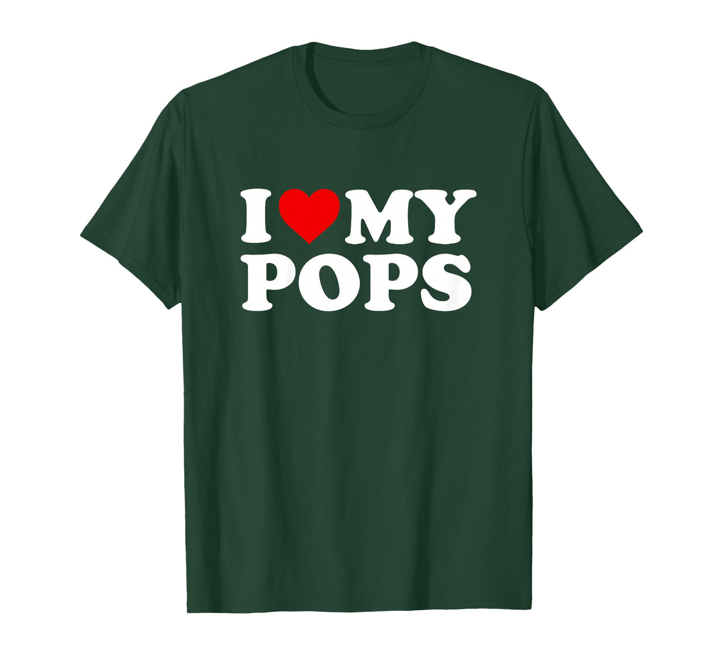 I Love My Pops: Toddler, Boy, Girl, Youth, Baby T-Shirt
