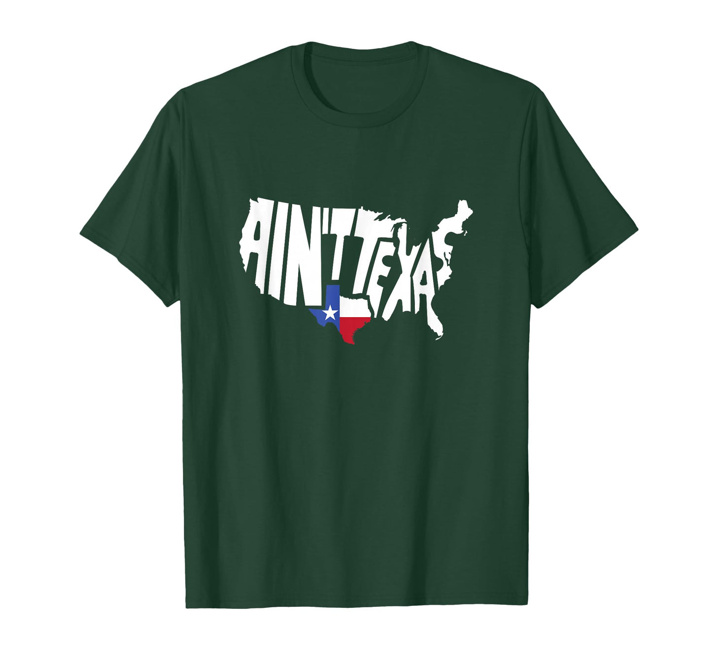 Funny Aint Texas USA Map Proud Texan T-Shirt Small