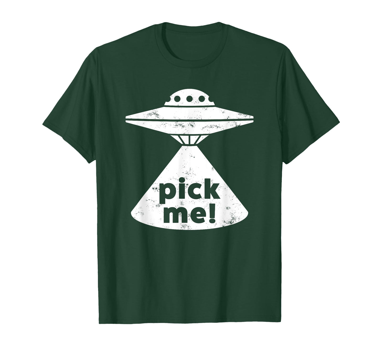 Alien Pick Me UFO Shirt for Men Women & Teens