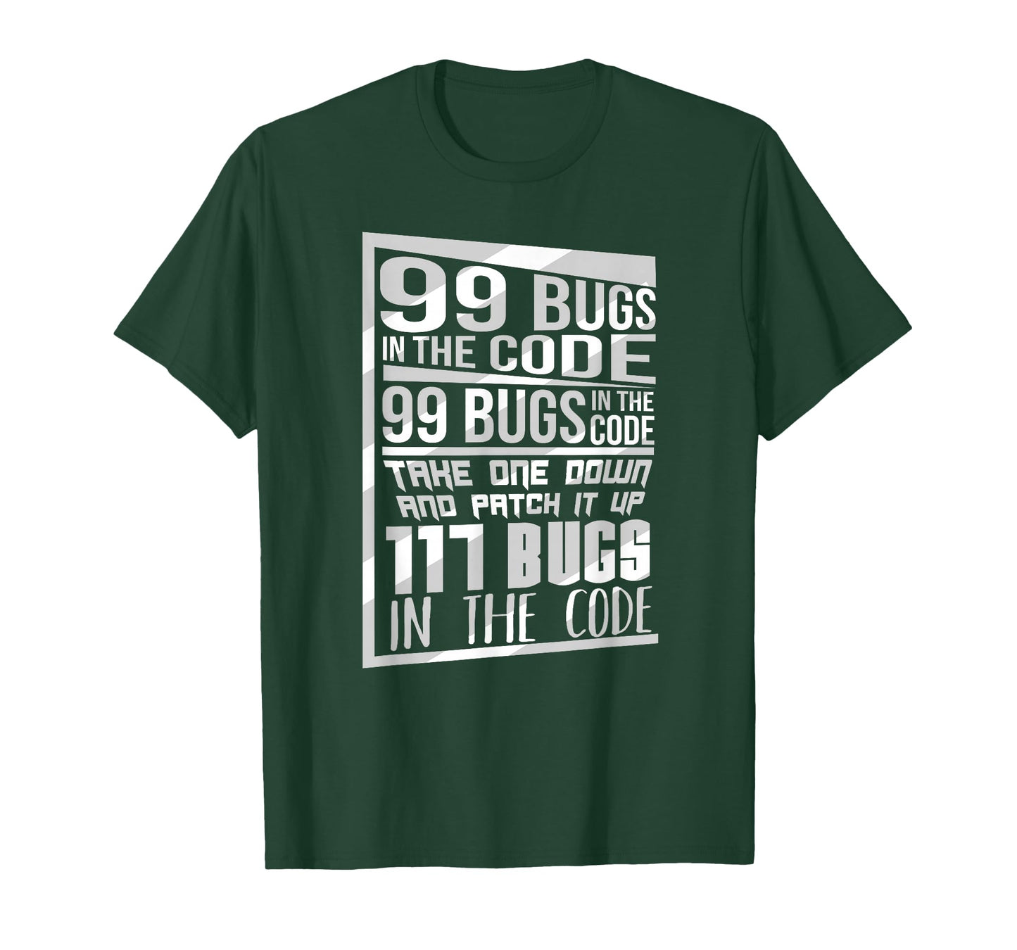 99 Bugs In The Code Computer Geek Funny Programmer T-Shirt