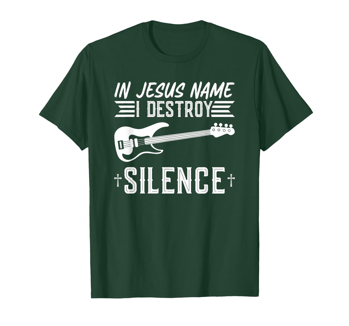 In Jesus Name I Destroy Silence Worship Electric Bass Guitar T-Shirt