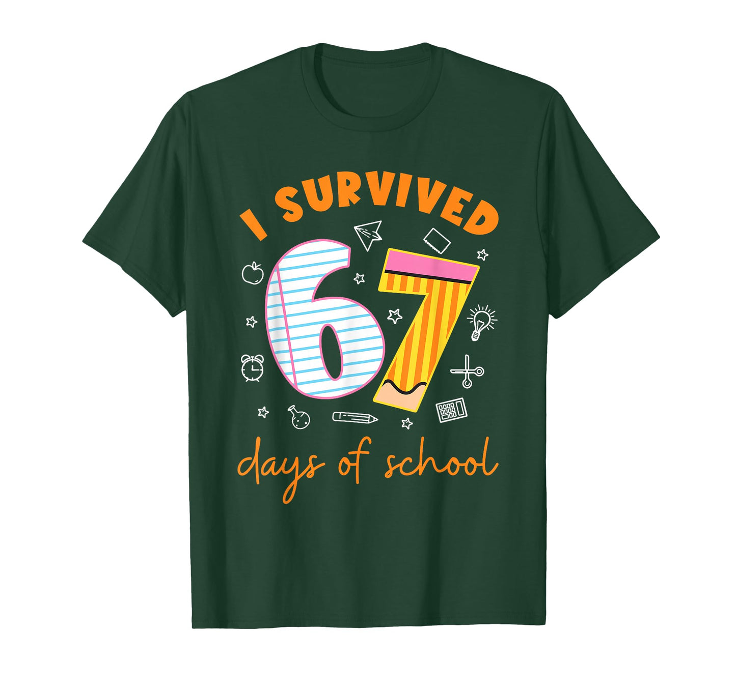 67 Days of School Cool Teacher Design T-Shirt