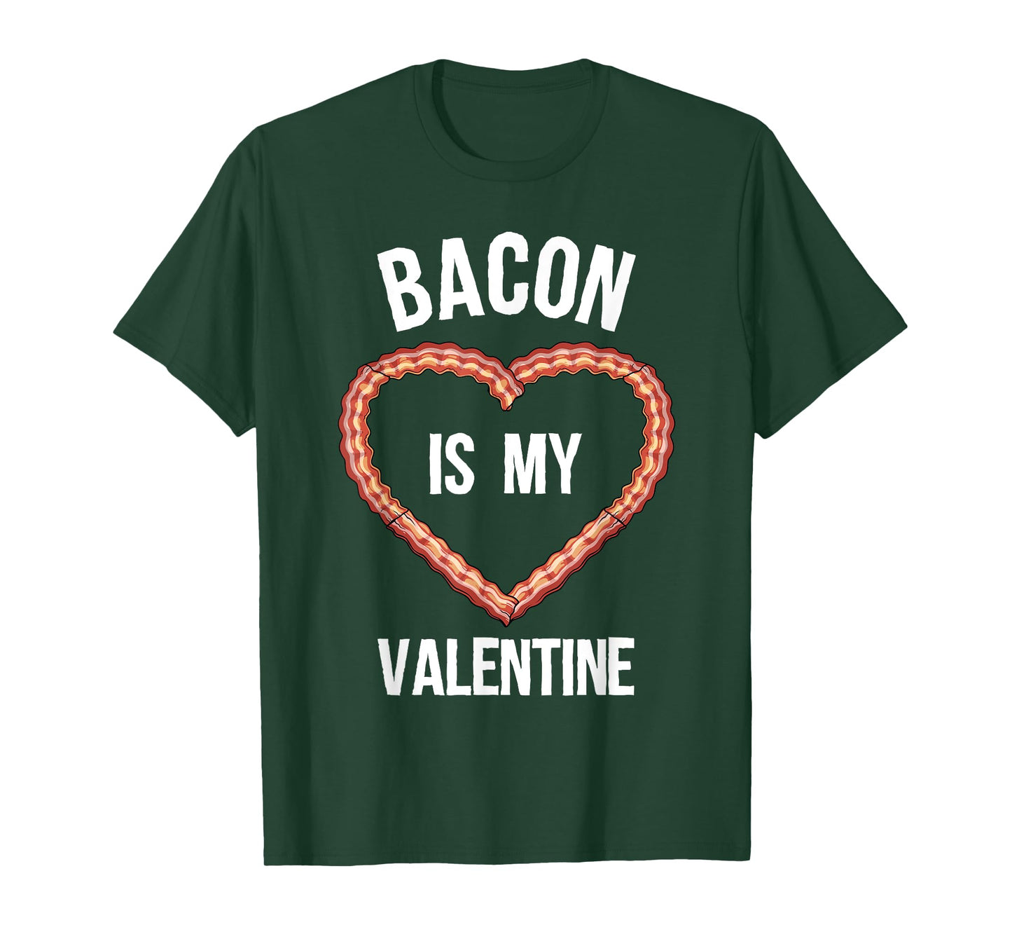 Bacon Design For Boys Girls Men Women Valentine's Day Bacon T-Shirt