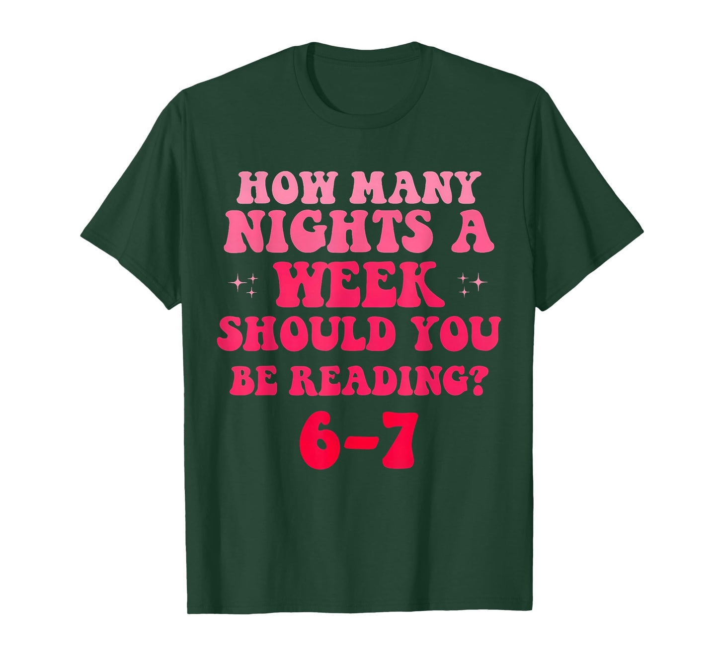 How Many Nights Reading 67 Funny Meme Six Seven Teacher 6 7 T-Shirt