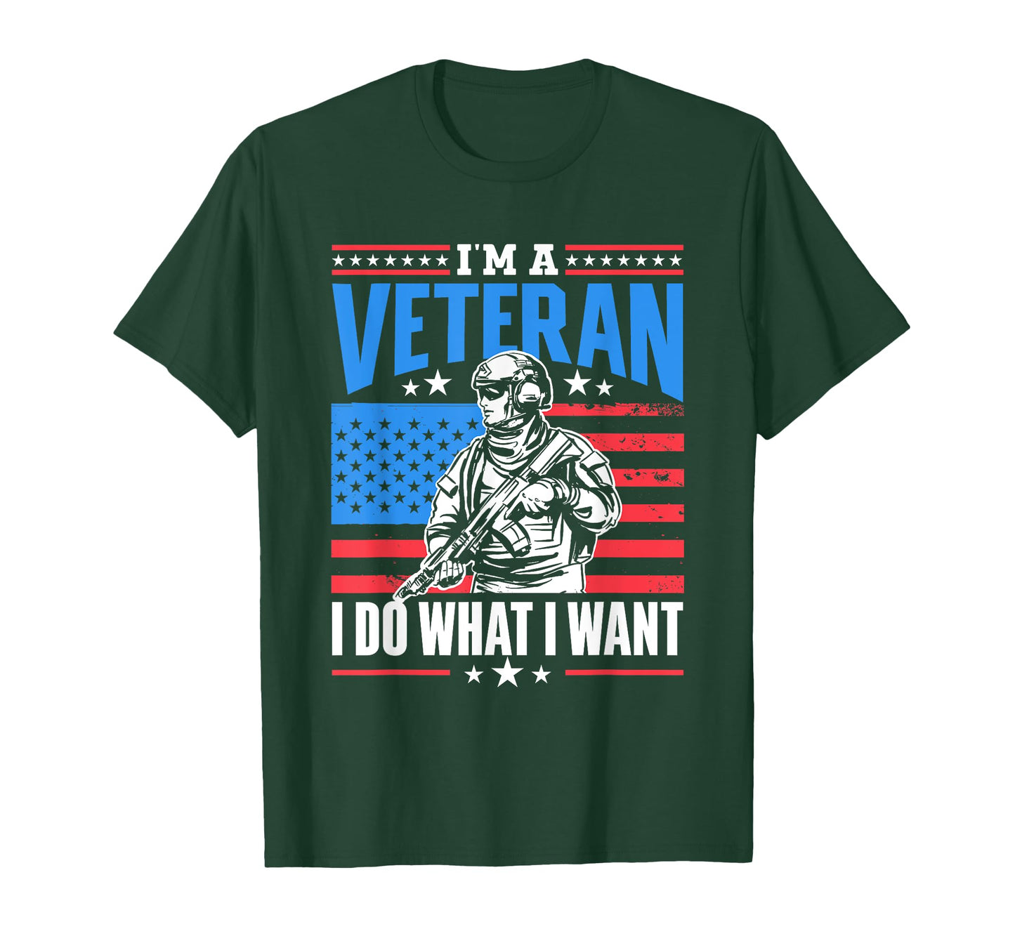 I'm A Veteran I Do What I Want Veteran's Day Veterans Proud T-Shirt