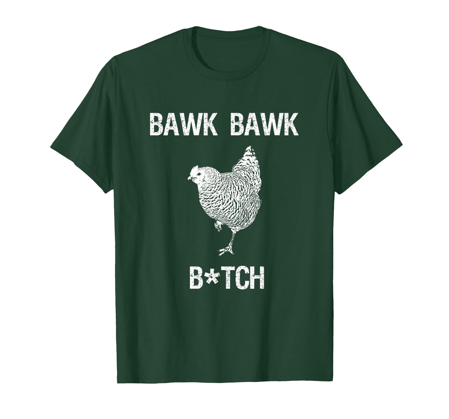 Bawk bawk bitch chicken graphic T-Shirt