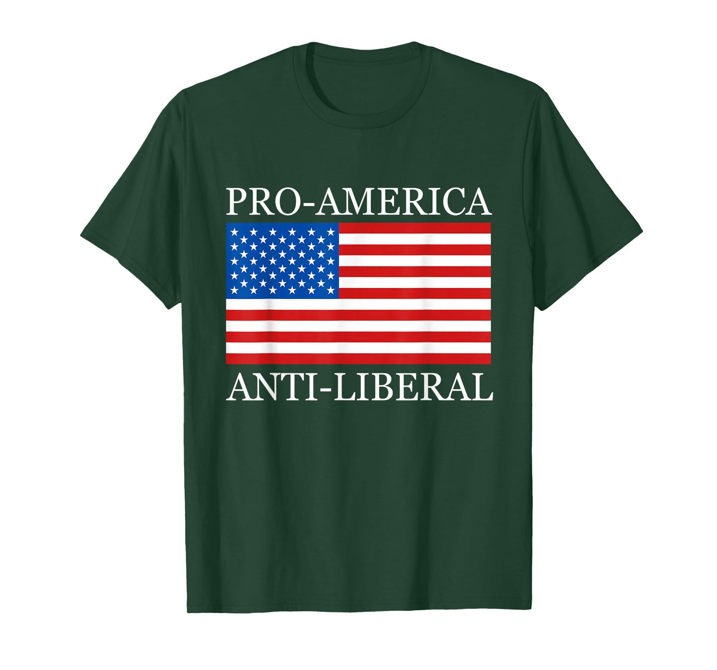 Pro American Anti Liberal Shirts for Conservative Republican T-Shirt