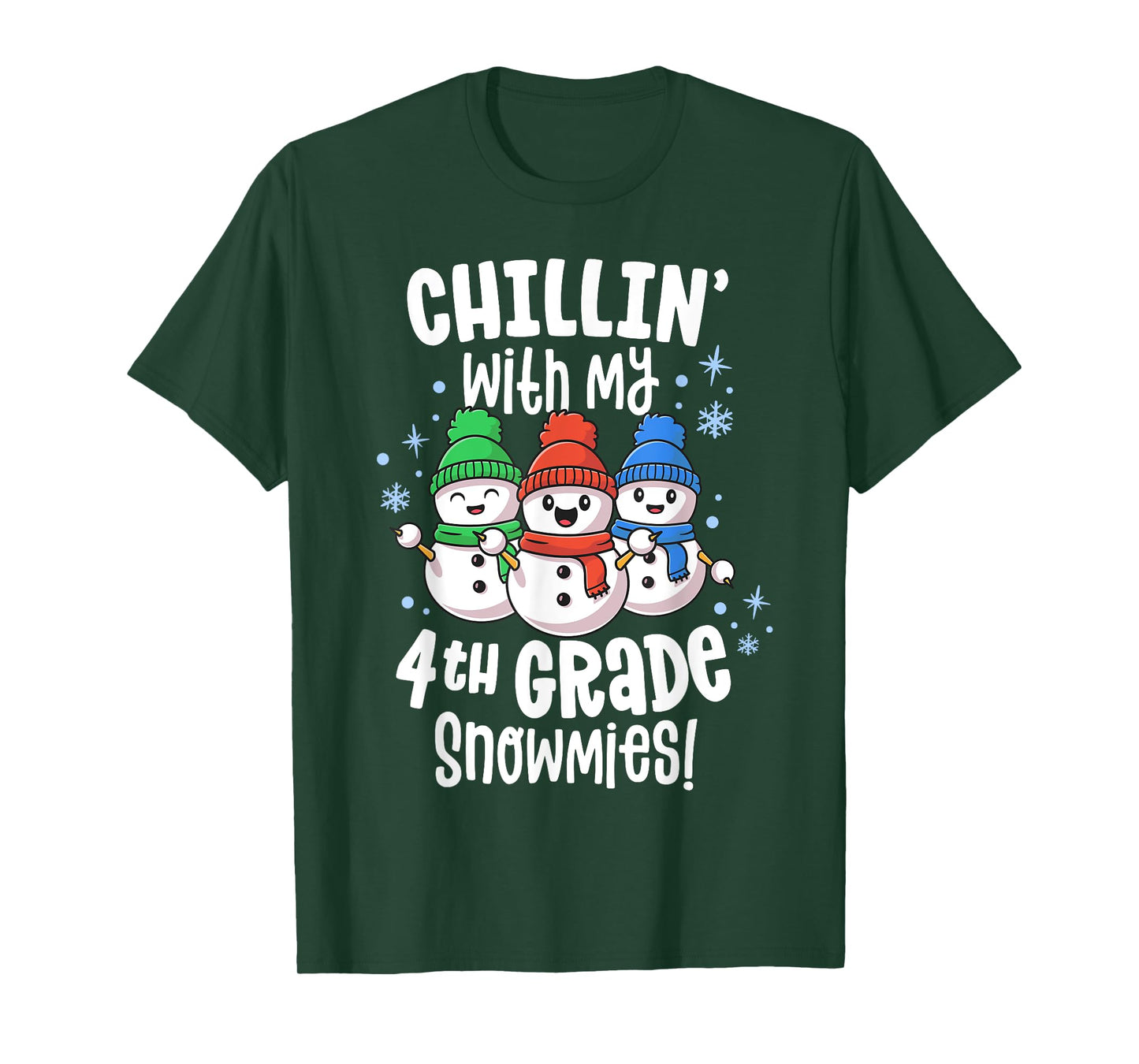 Chillin With My Snowmies 4th Grade Teacher Christmas Shirt T-Shirt for Men Women Kids