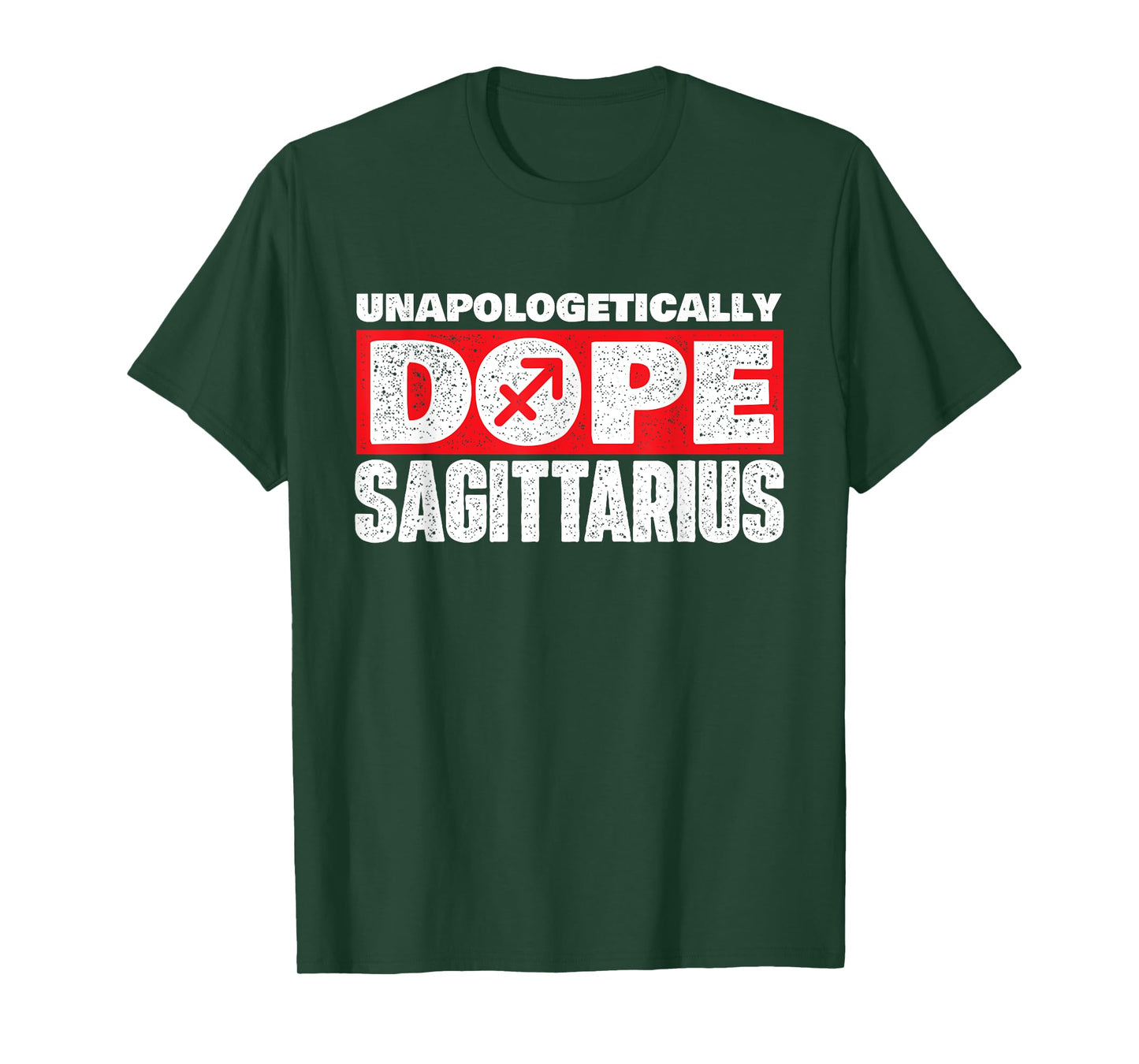 Unapologetically Dope Sagittarius - Horoscope Zodiac Sign T-Shirt