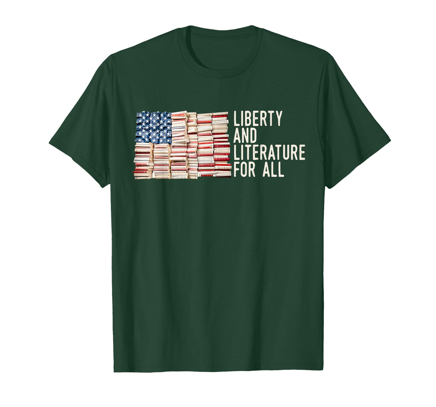 Liberty And Literature For All Reading USA Book Lover T-Shirt
