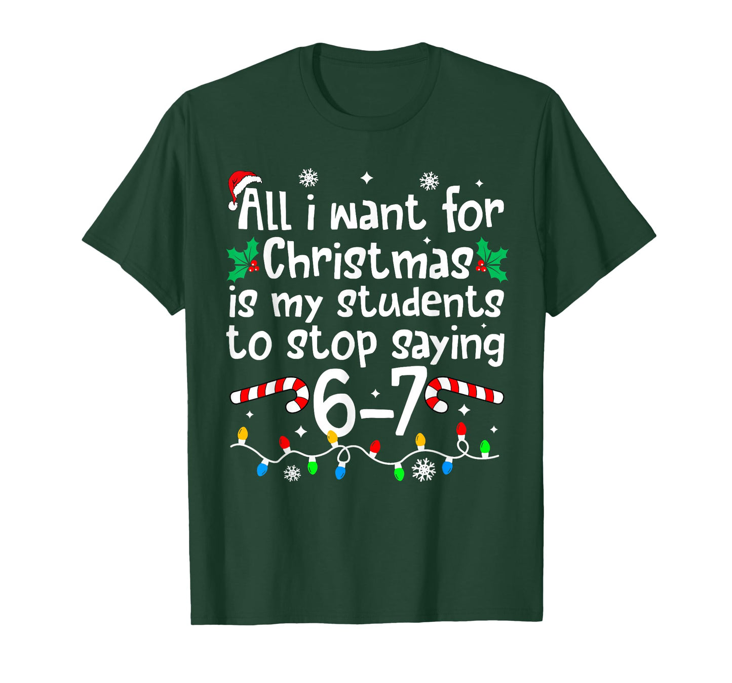 Funny Teacher Christmas Students Saying 6-7 67 Six Seven T-Shirt