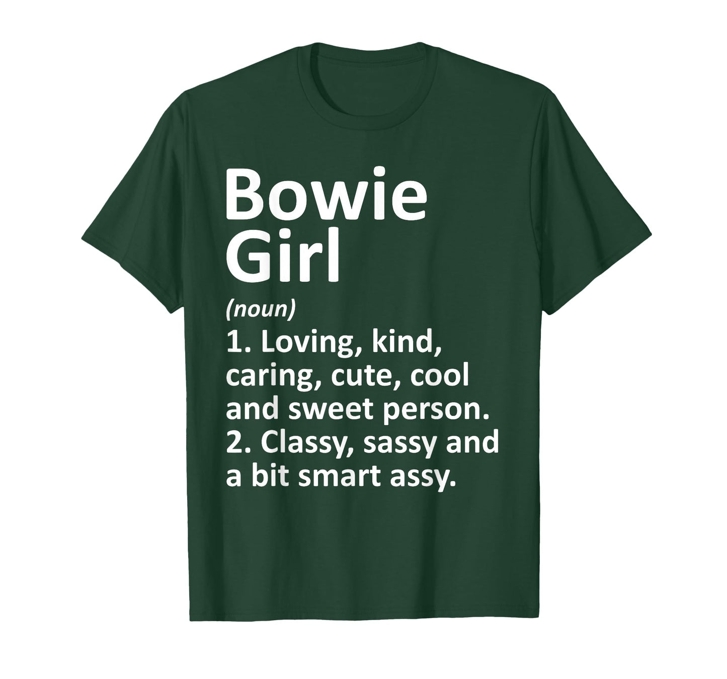 Bowie Girl TX Texas Funny City Home Roots Gift T-Shirt