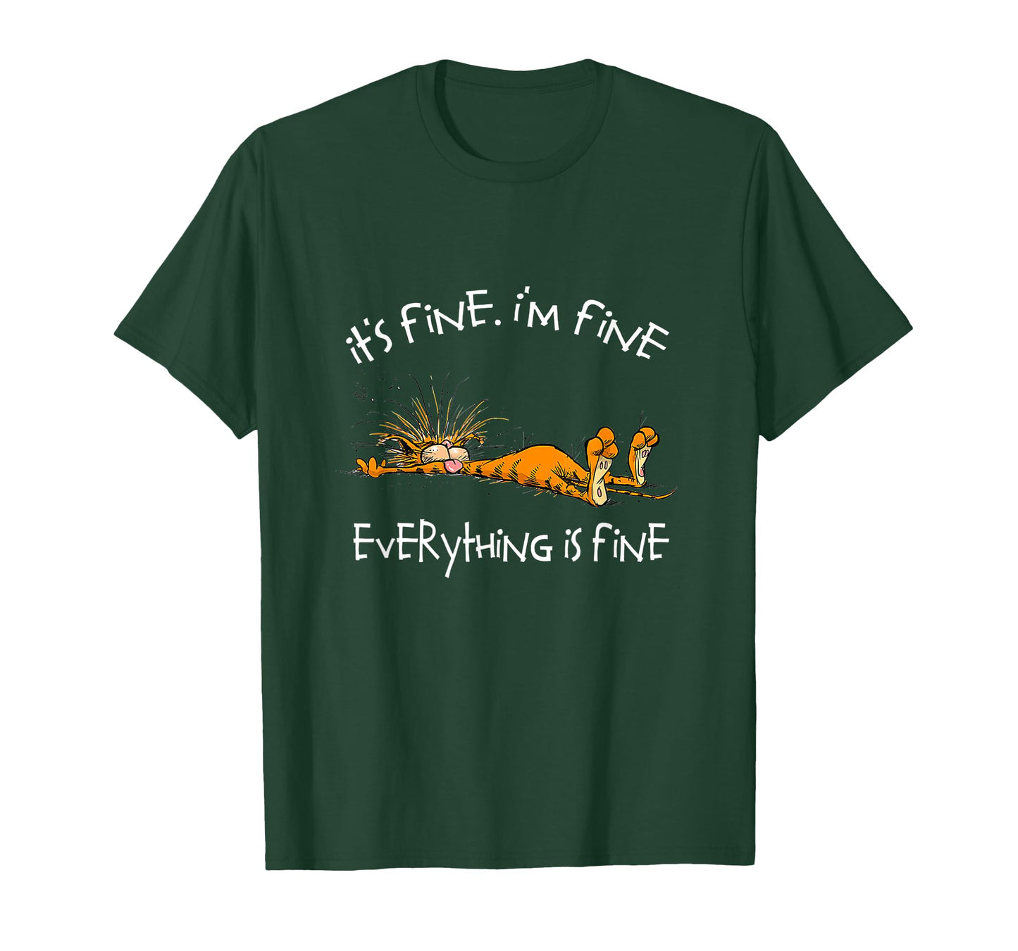 It's Fine I'm Fine Everything is Fine Funny Cat Lover T-Shirt