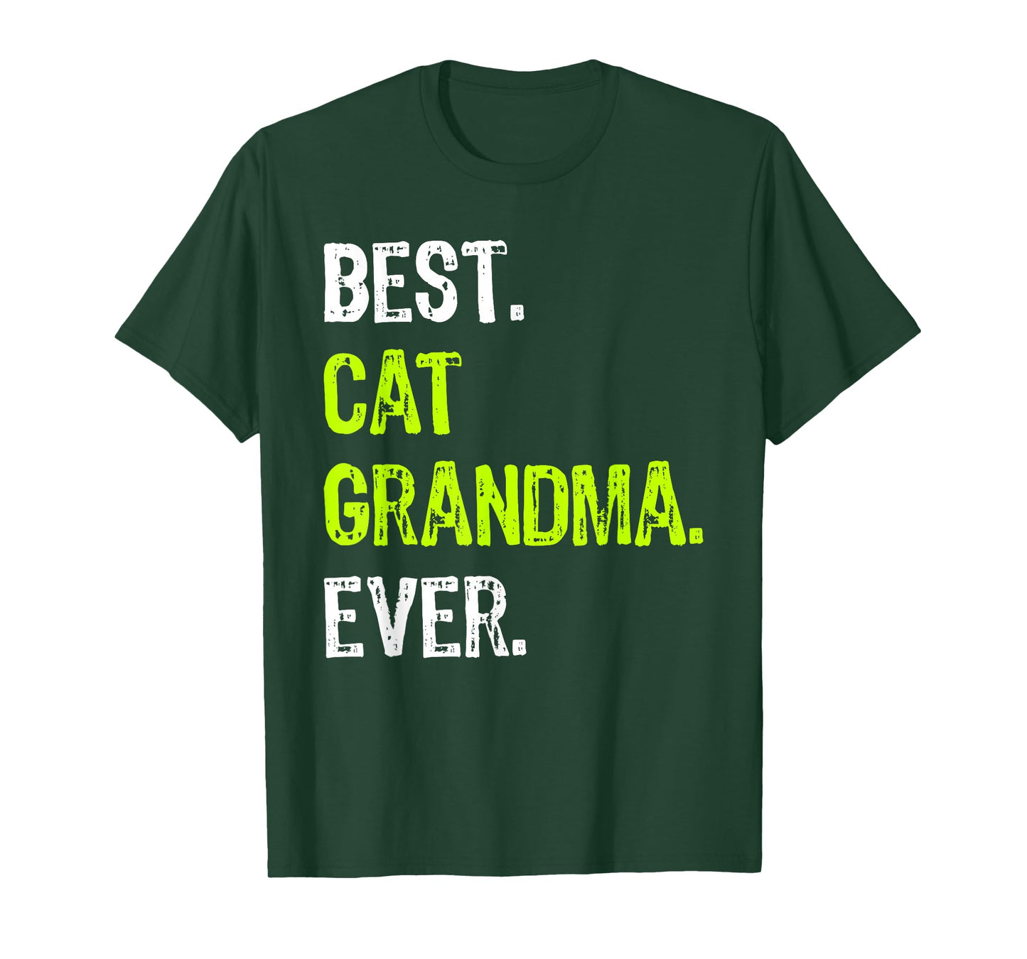 Best CAT GRANDMA Ever Grandmother T-Shirt
