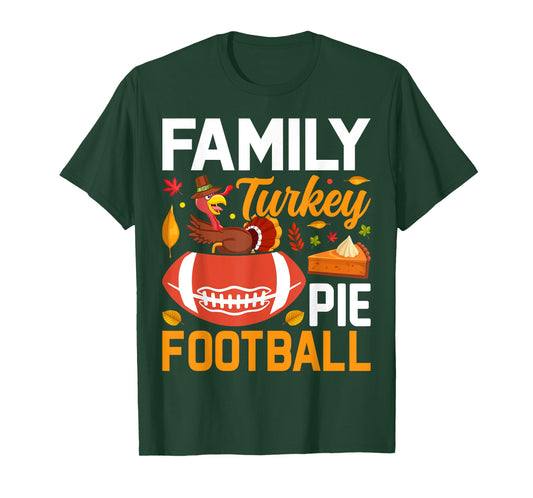 Family Turkey Pie Football T-Shirt
