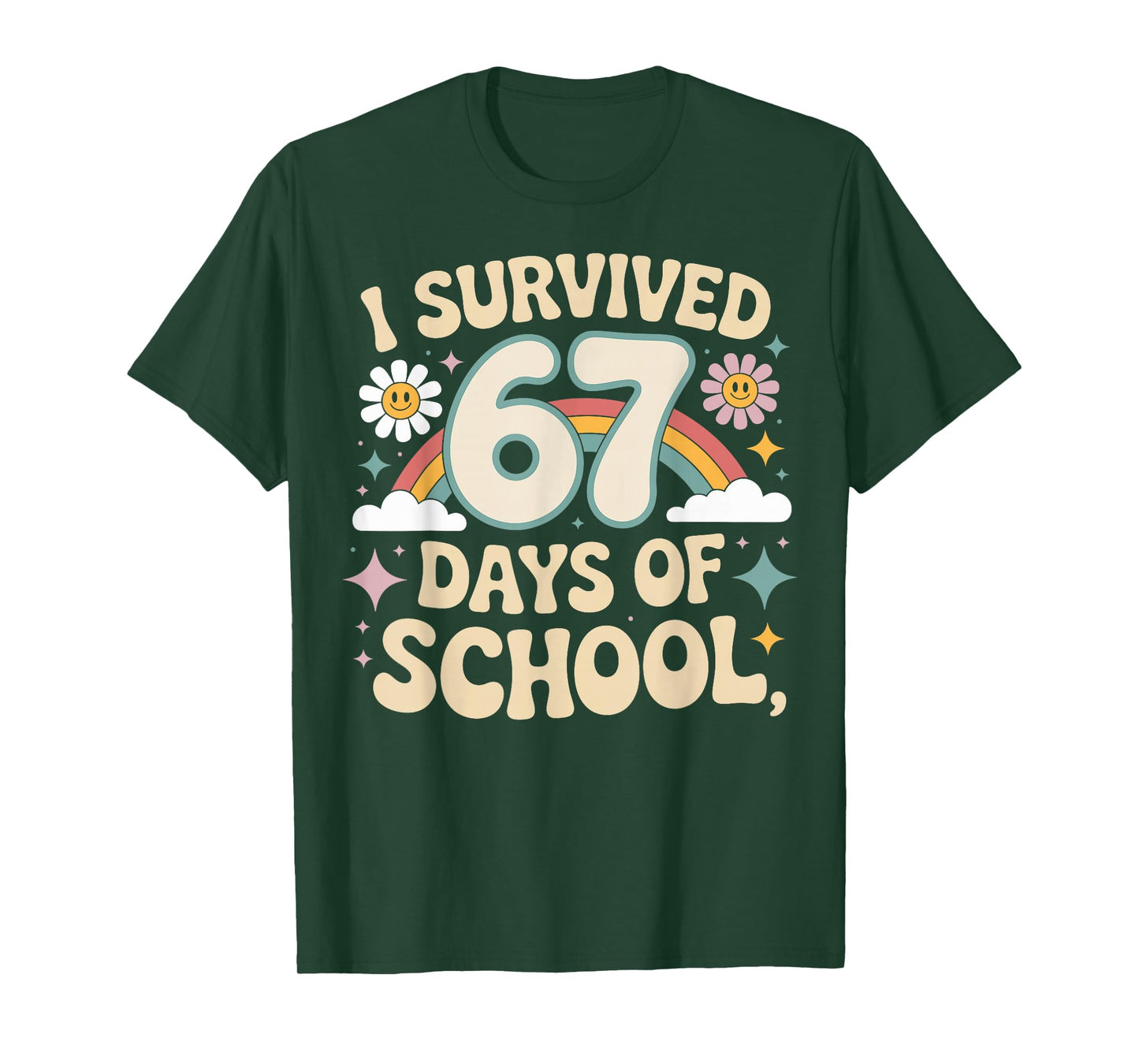 I Survived 67 Days of School Funny Teacher and Student T-Shirt