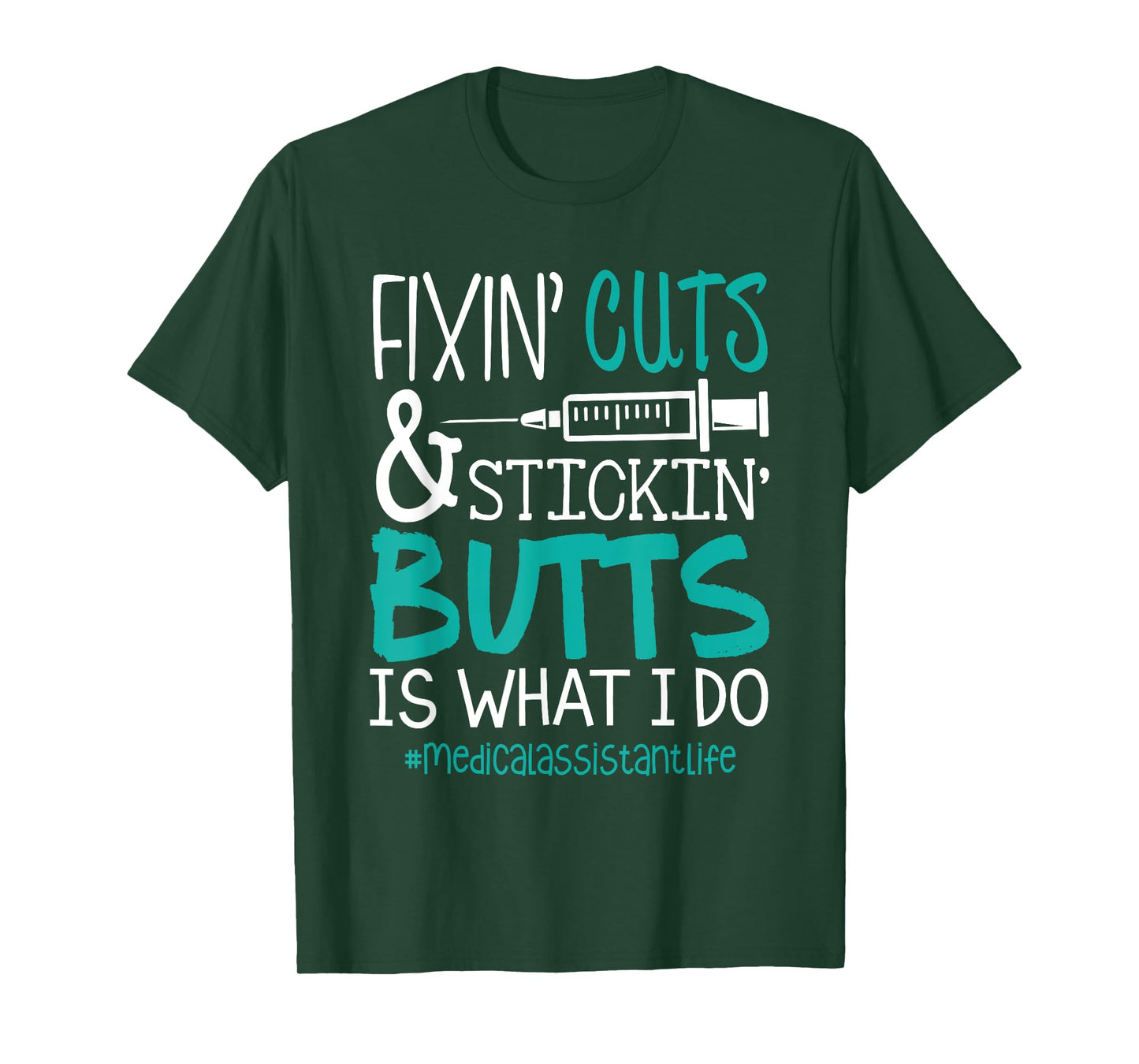 CMA T Shirts | Fix Cuts Stickin Butts Medical Assistant T-Shirt