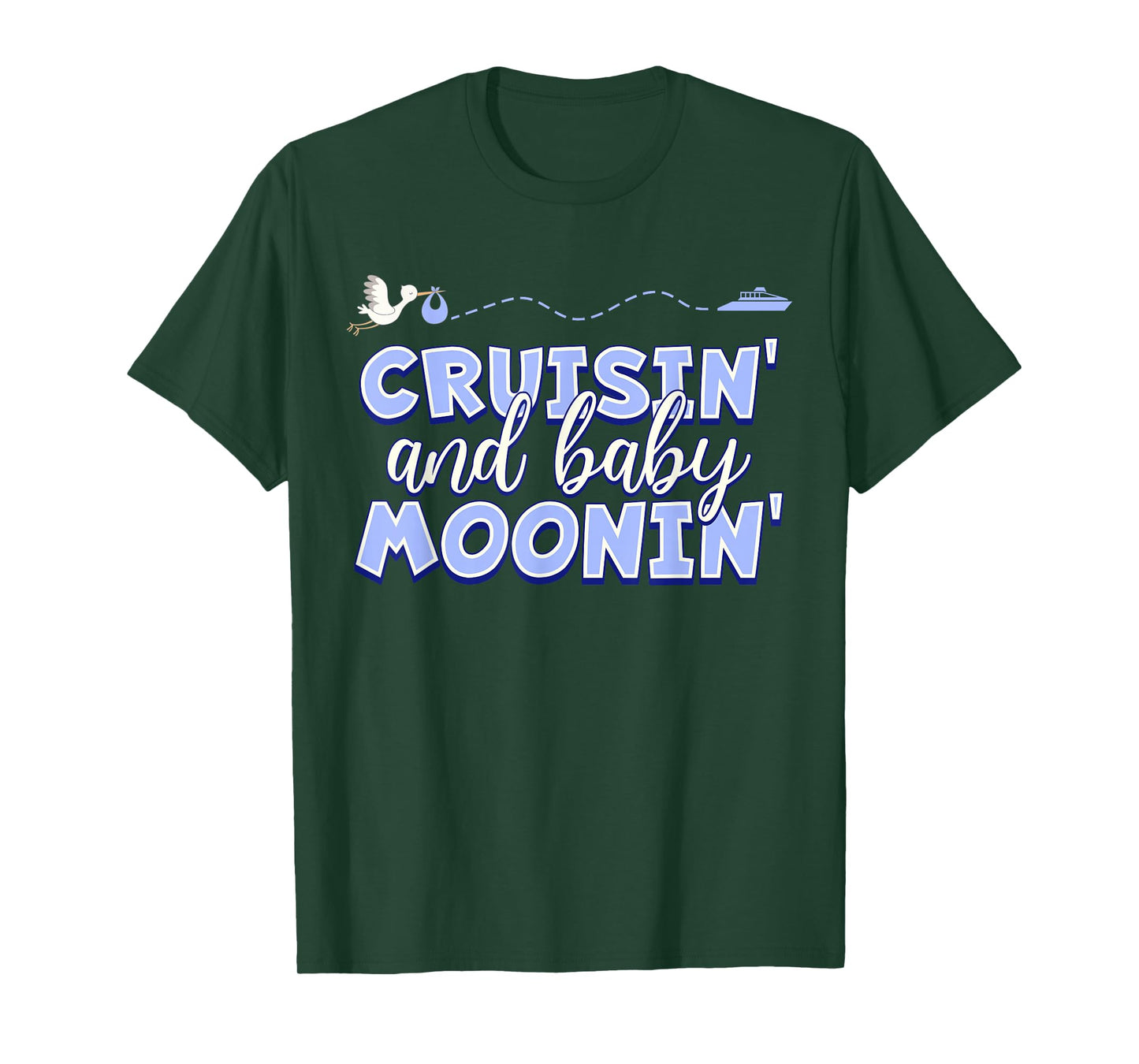 BABYMOON Cruise, Cruisin and Baby Moonin' Blue T-Shirt