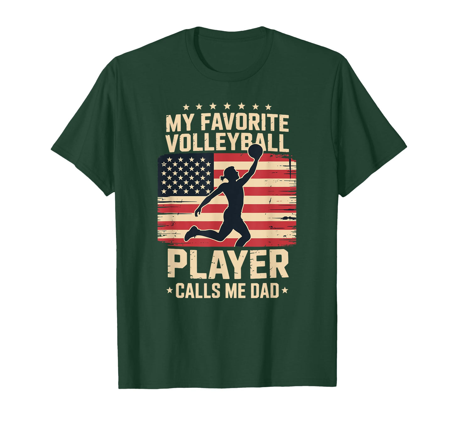 American Flag My Favorite Volleyball Player Calls Me Dad T-Shirt