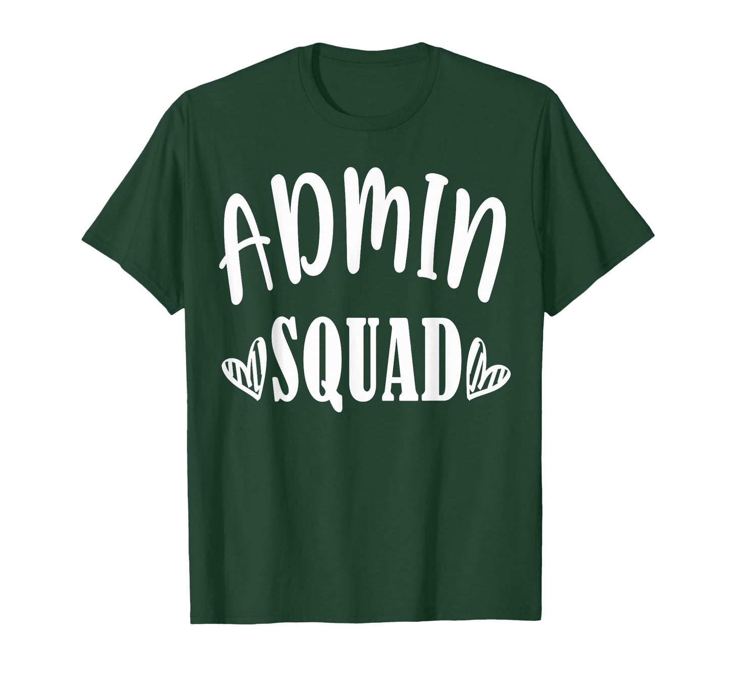 Admin Squad School Doctor Dentist Team Office Squad B-Day T-Shirt