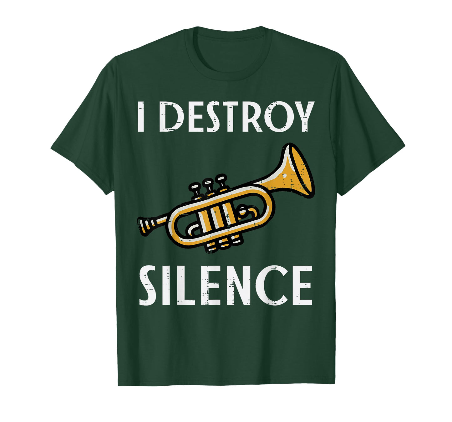 Trumpet I Destroy Silence Funny Jazz Music Men Women Kids T-Shirt
