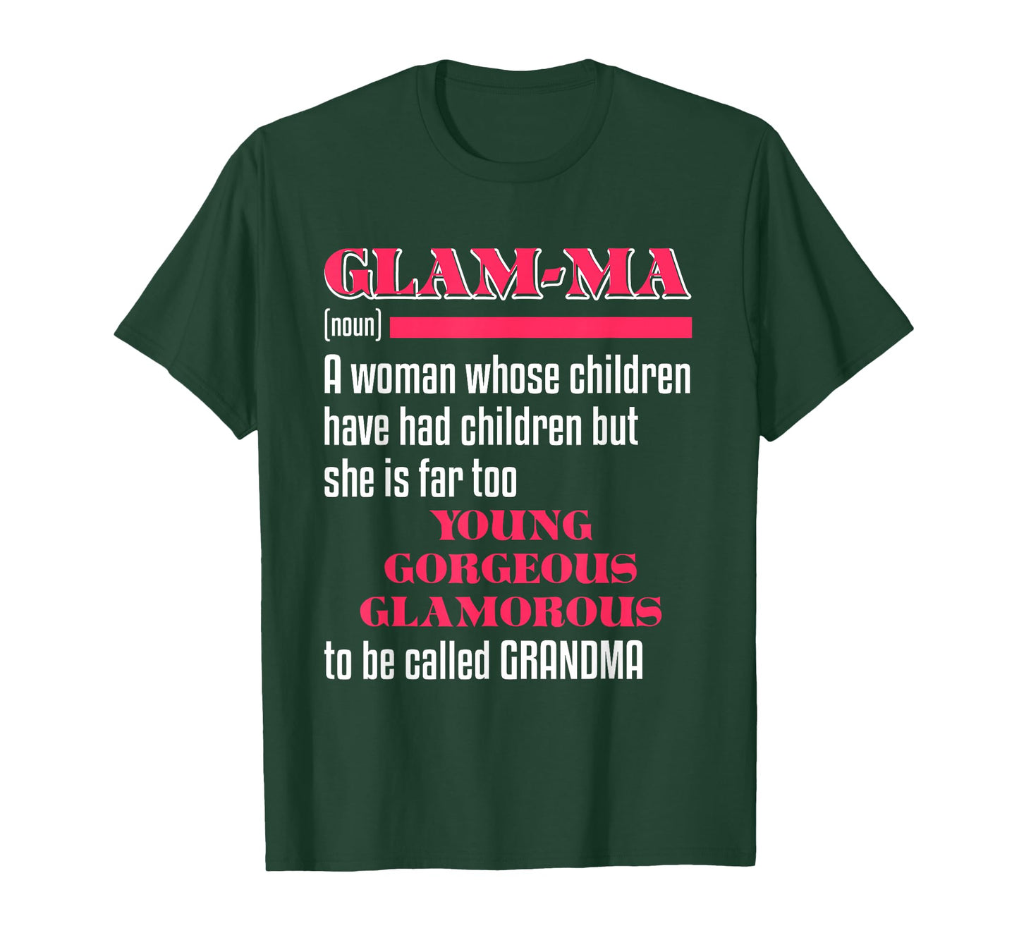 Funny Glam-Ma Definition | Young Gorgeous Glamorous Grandma T-Shirt