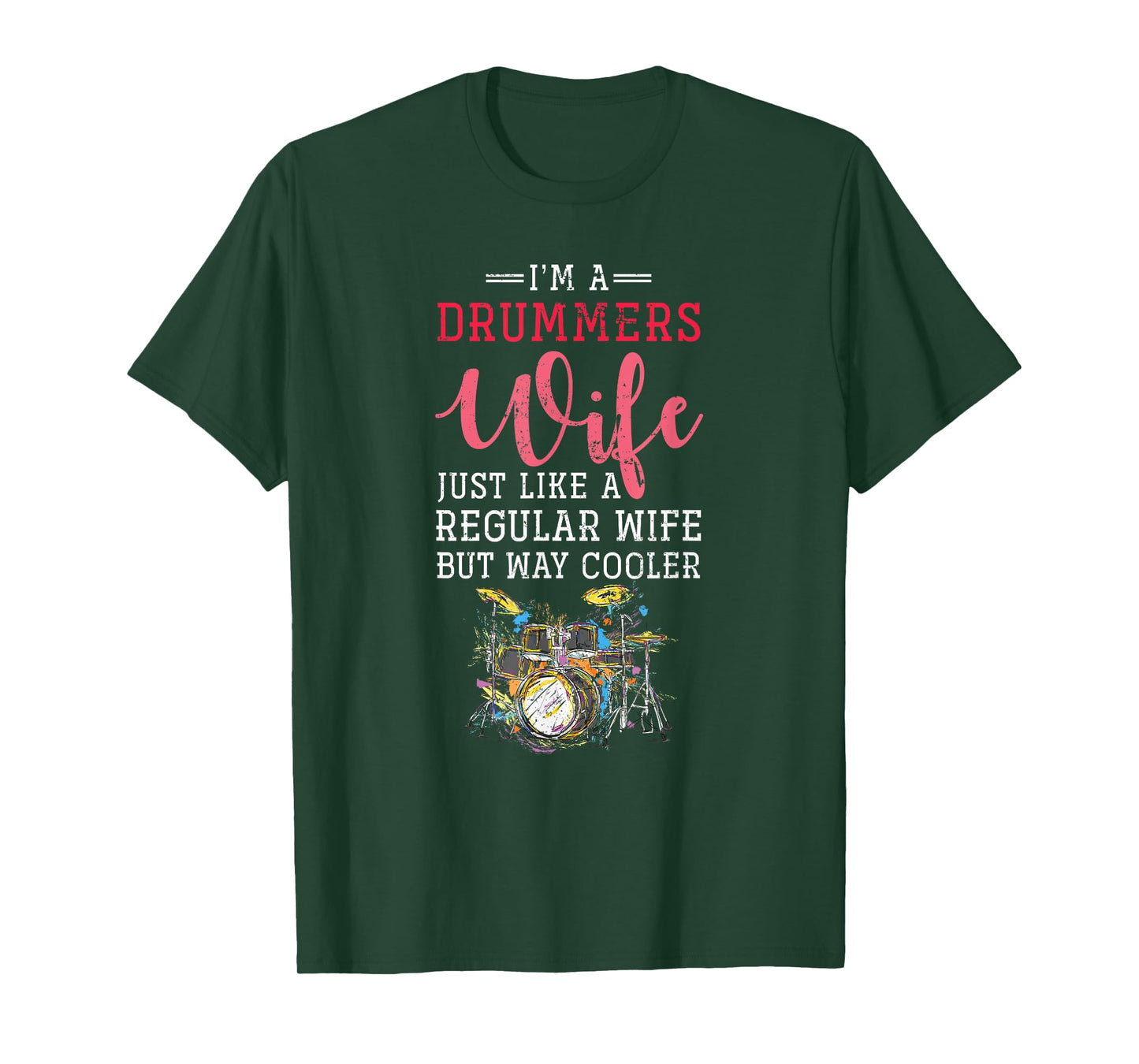 Im A Drummers Wife Drums T-Shirt