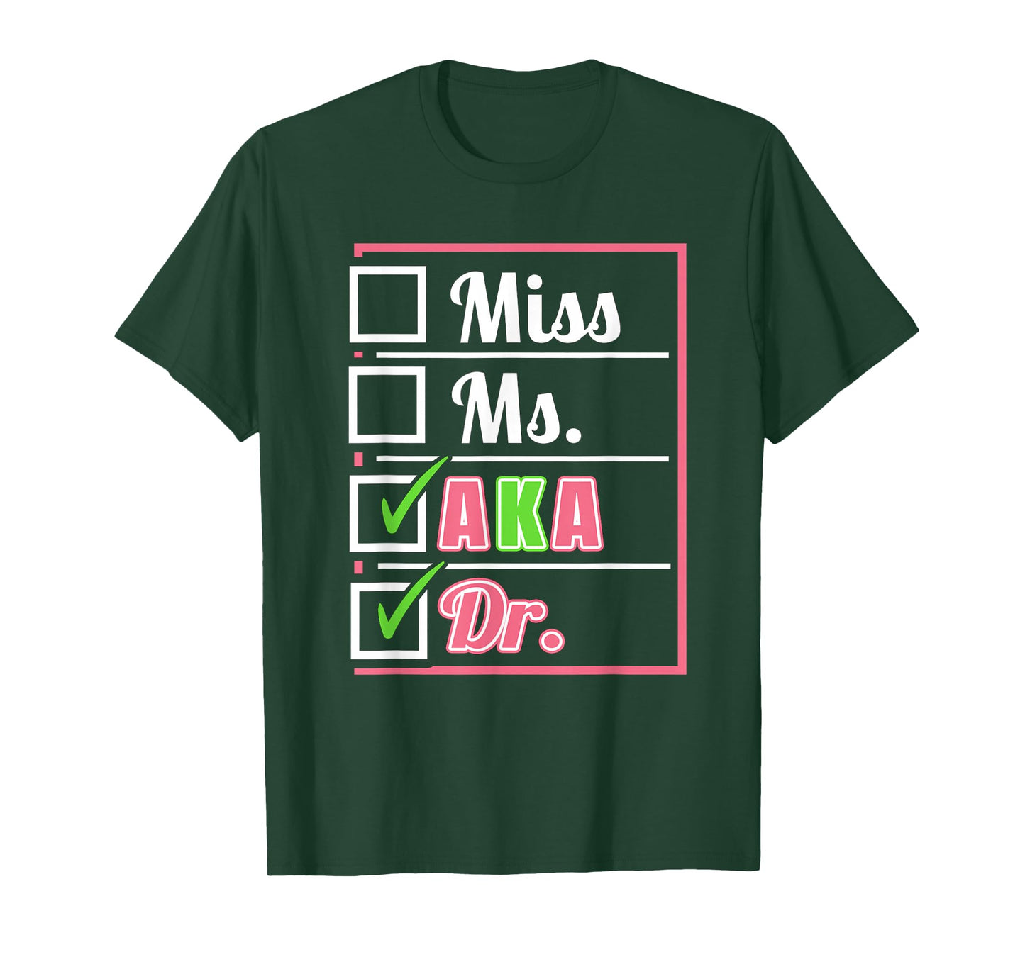 AKA Dr. Doctors Physician Medical Practitioner MD Clinician T-Shirt