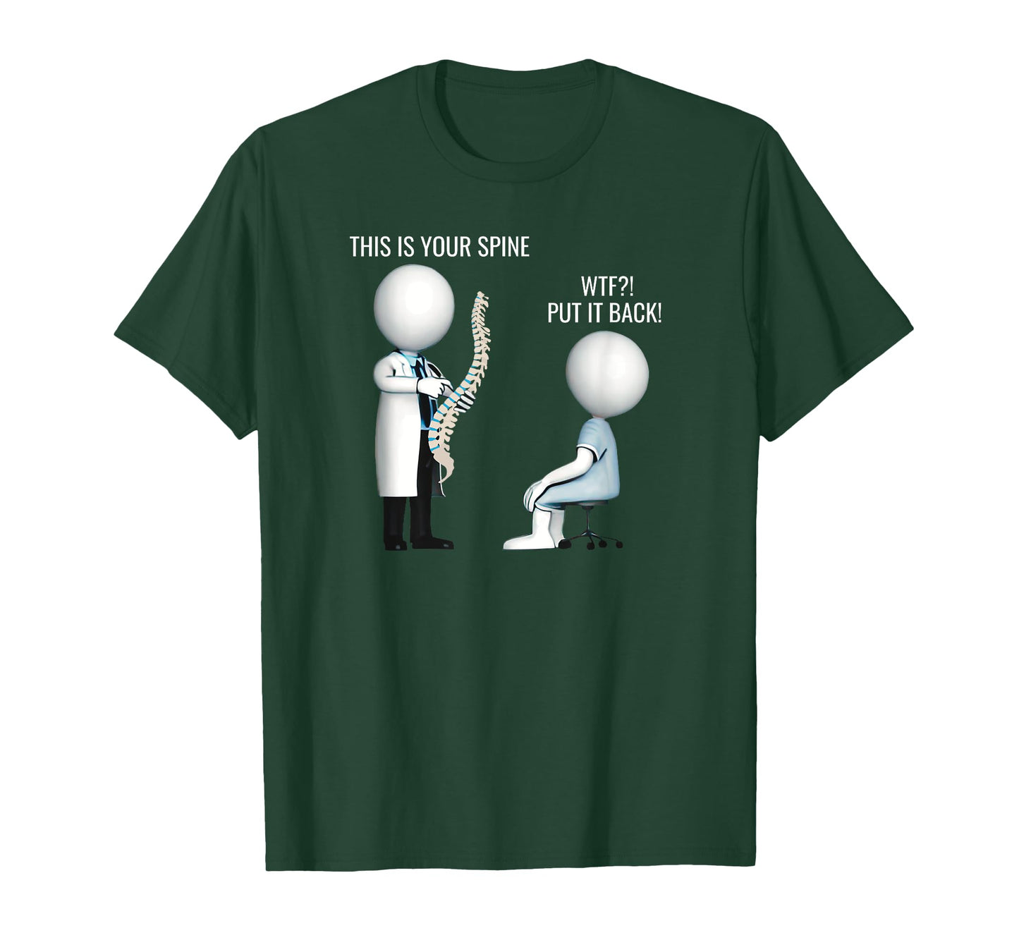 This Is Your Spine WTF Put It Back Surgery Medical Meme T-Shirt