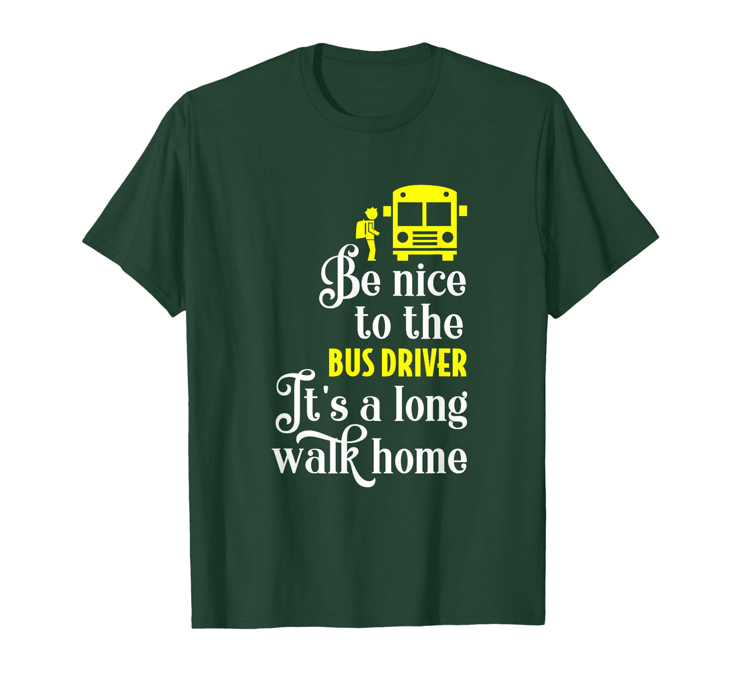 Funny School Bus Driver T-Shirt