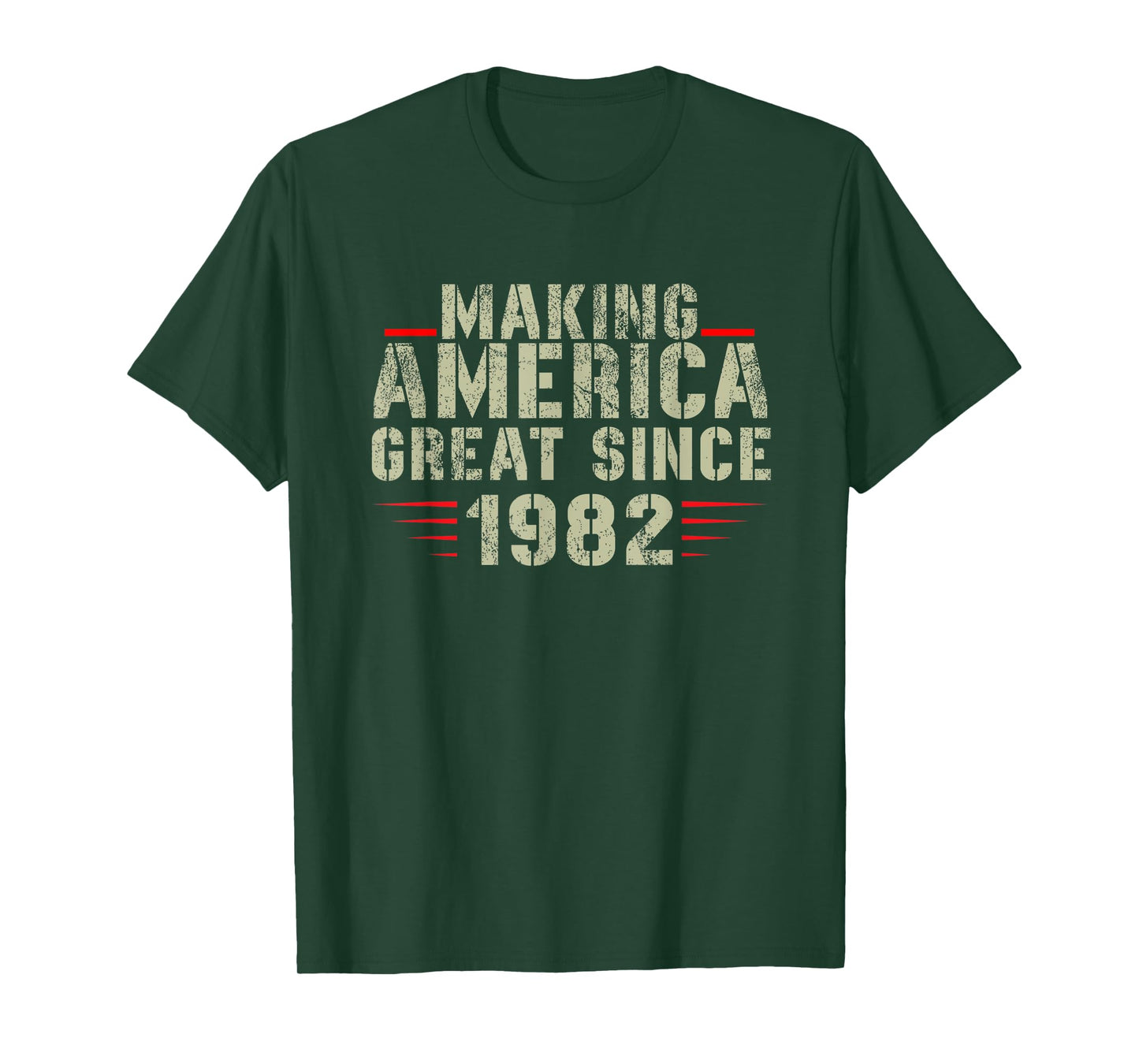Funny Making America Great Since 1982 Design, 40th Birthday T-Shirt