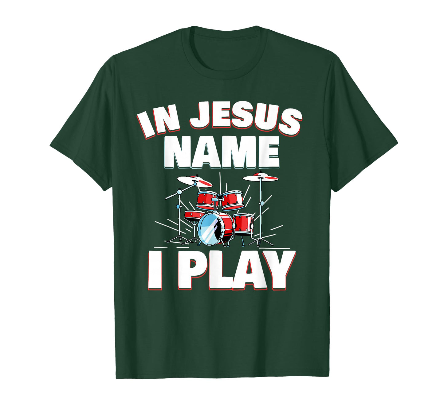 In Jesus Name I Play Christian Church Music Drums Player T-Shirt