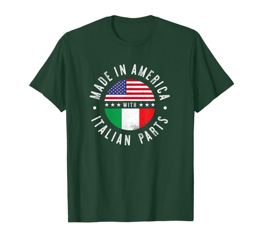 Made in America with Italian parts - Italy pride T-Shirt