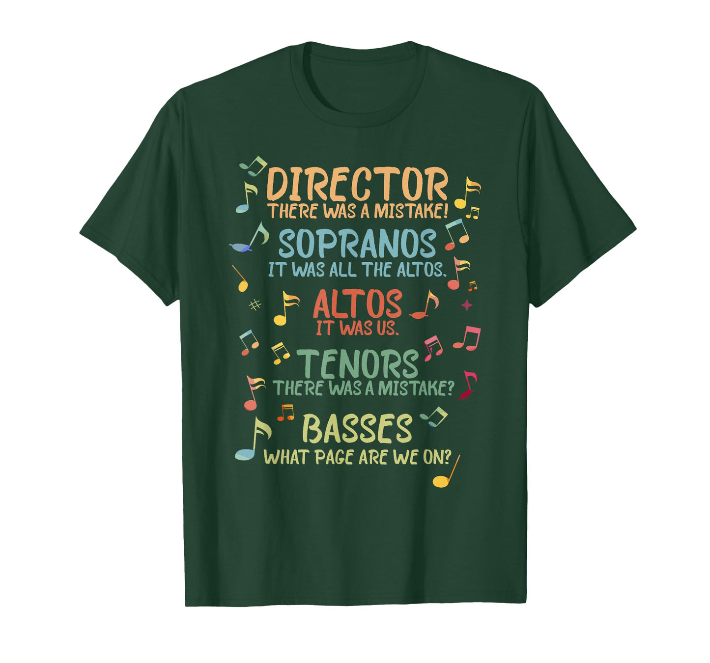 Choir Joke Design Funny Music Sanges Gift Men Women T-Shirt