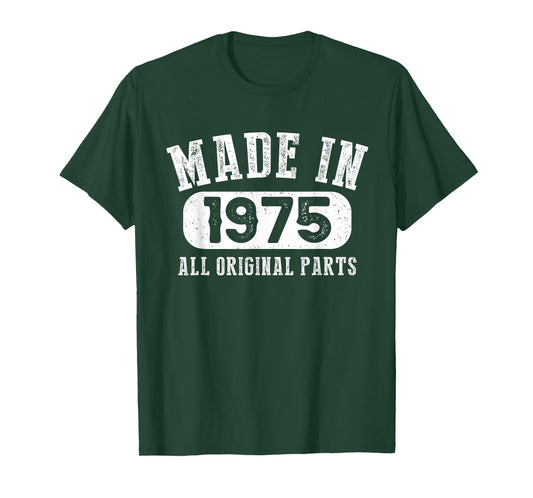 48 Years Old Made in 1975 All Original Parts - 48th Birthday T-Shirt