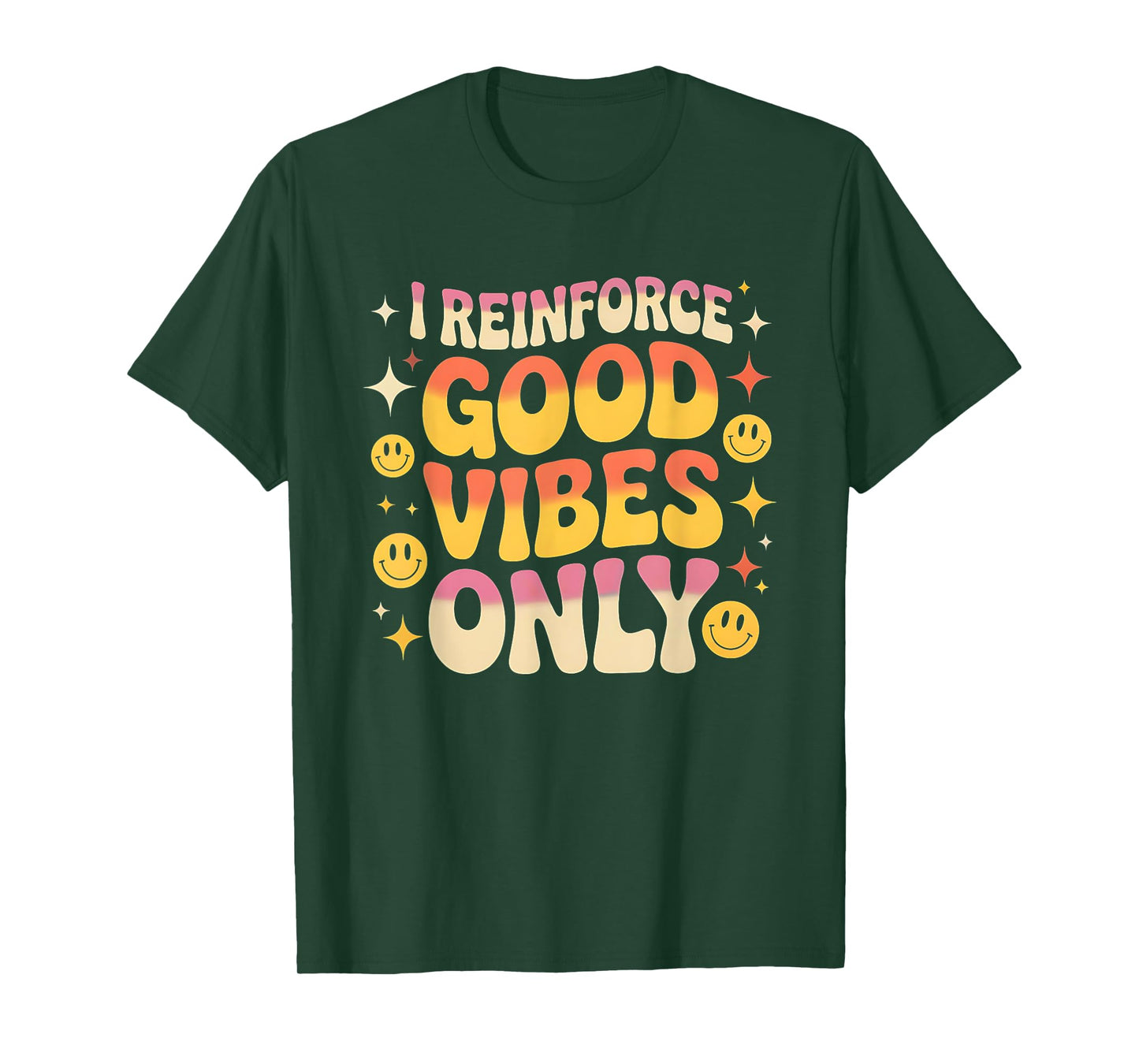 Funny ABA Therapy Good Vibes Behavior Analysts RBT Teacher T-Shirt