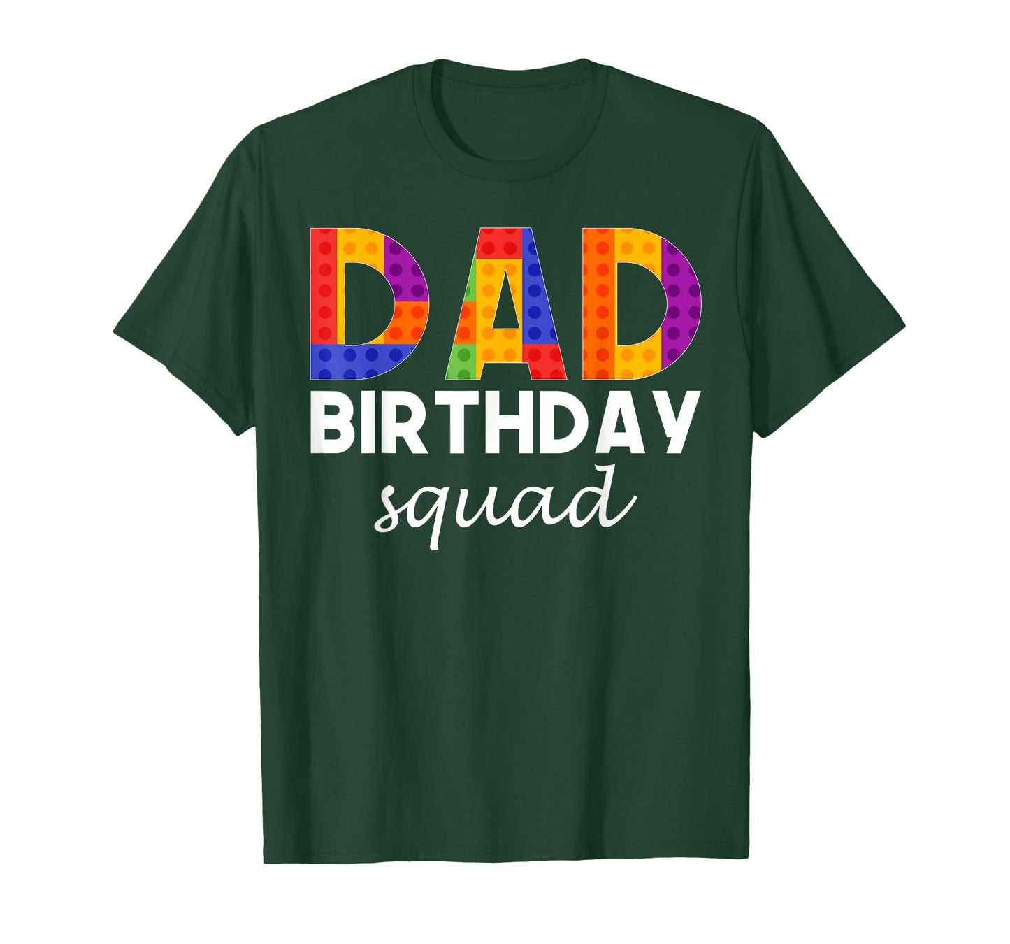 Bricks Blocks - Dad Birthday Squad T-Shirt