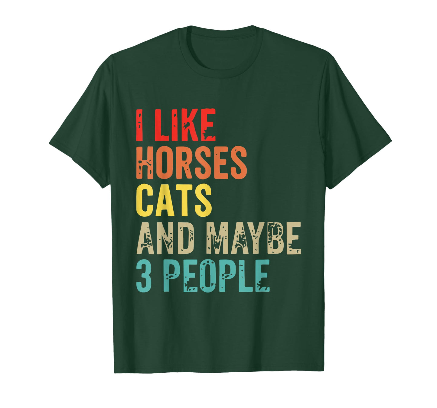 Vintage Retro I Like Horses Cats and Maybe 3 People Funny T-Shirt
