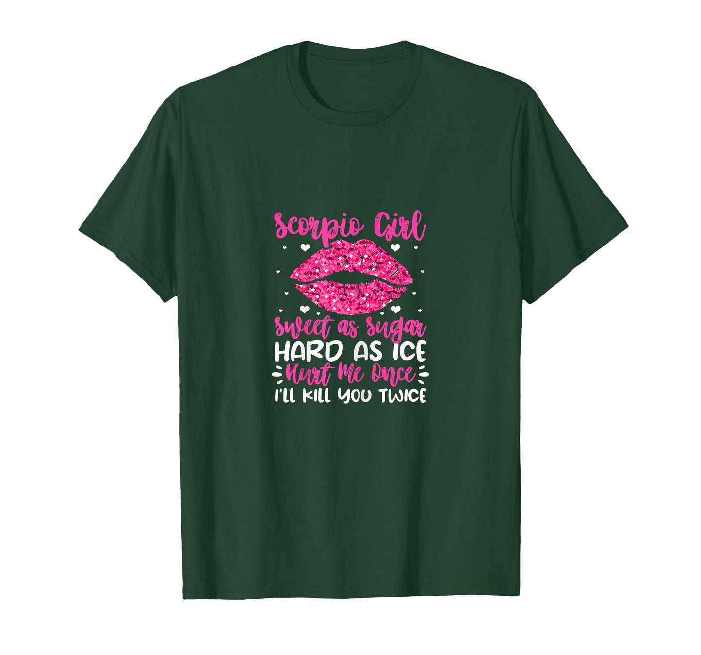 Scorpio Girl Sweet As Sugar Hard As Ice Scorpion Birthday T-Shirt