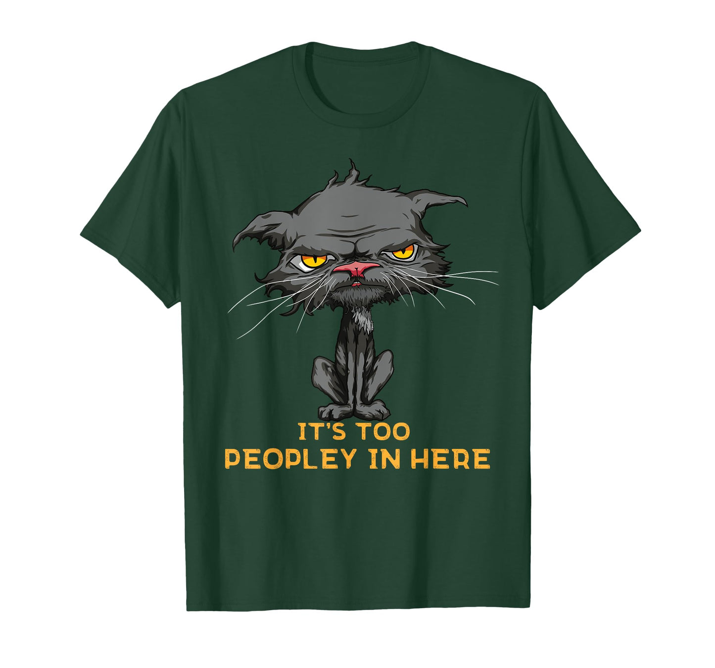 It's Too Peopley In Here Bored Cat Funny Introvert Angry Cat T-Shirt for Men Women Kids