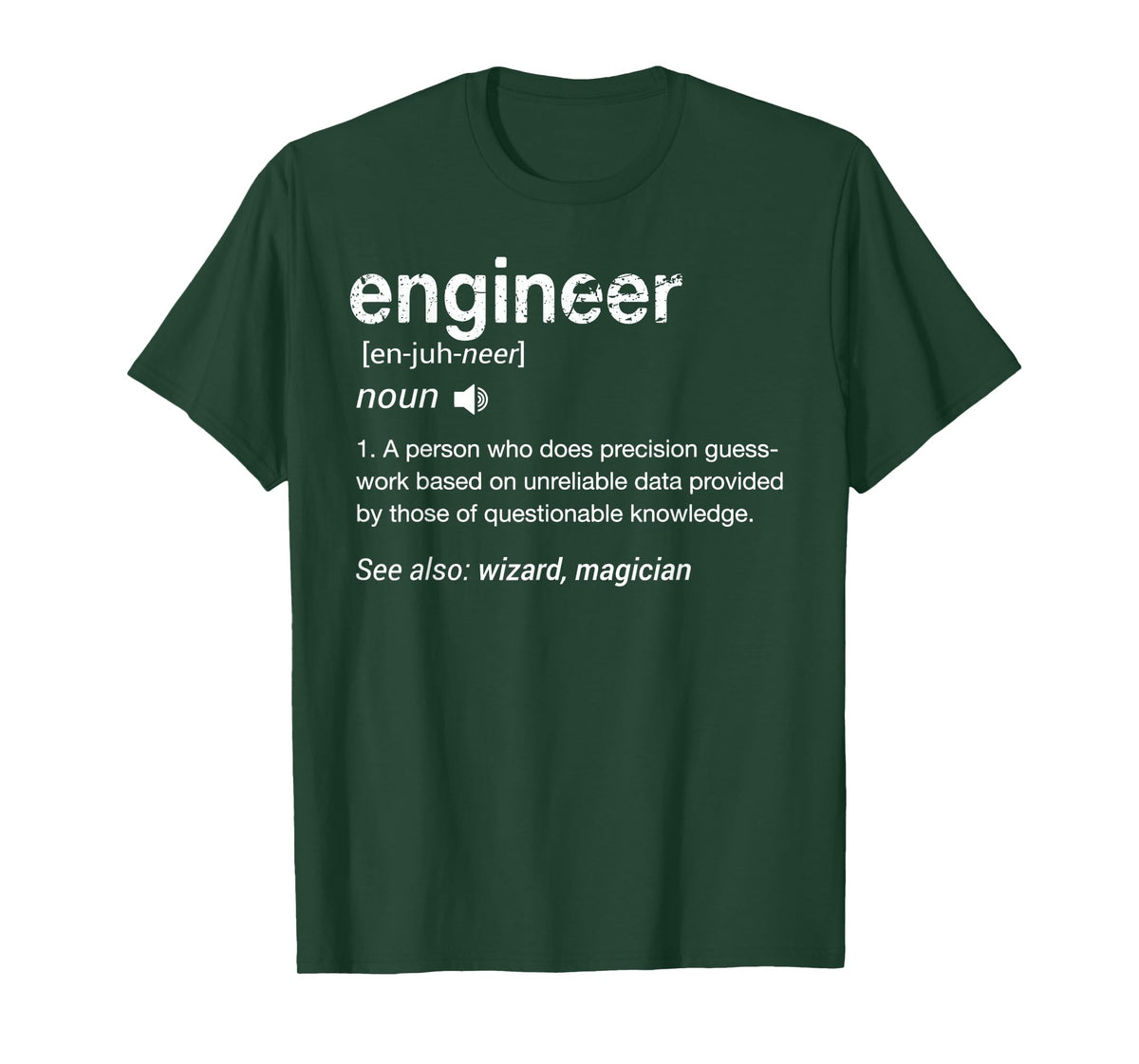 Engineer Definition Funny Engineering Student Engineers Cool T-Shirt