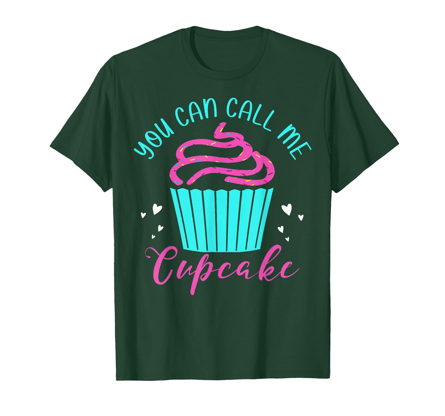 Cupcake Bakers Cupcake Pastry Chefs You Can Call Me Cupcake T-Shirt