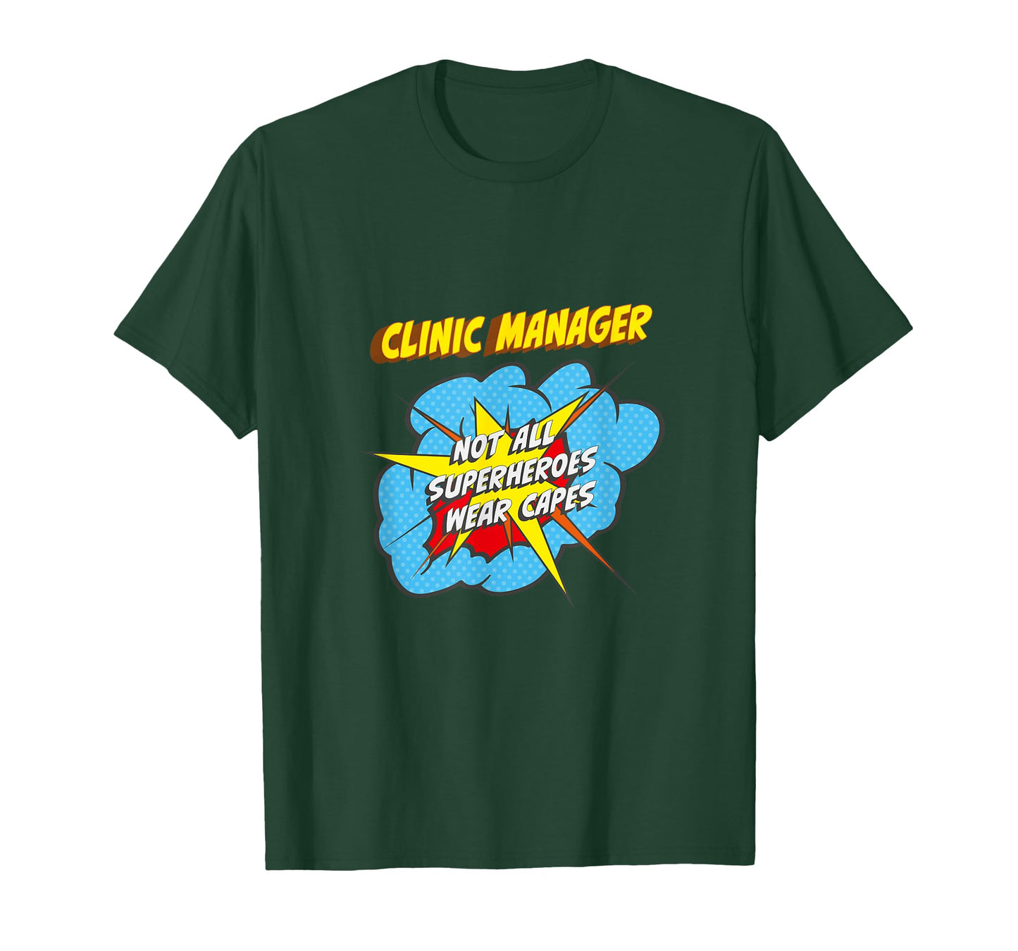 Clinic Manager Funny Superhero Job T-Shirt