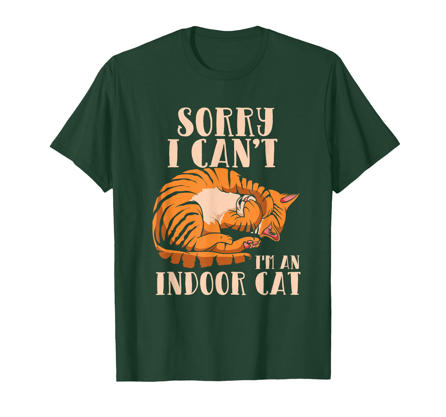 Sorry I Can't I'm An Indoor Cat - Funny Cat Owner Introvert T-Shirt