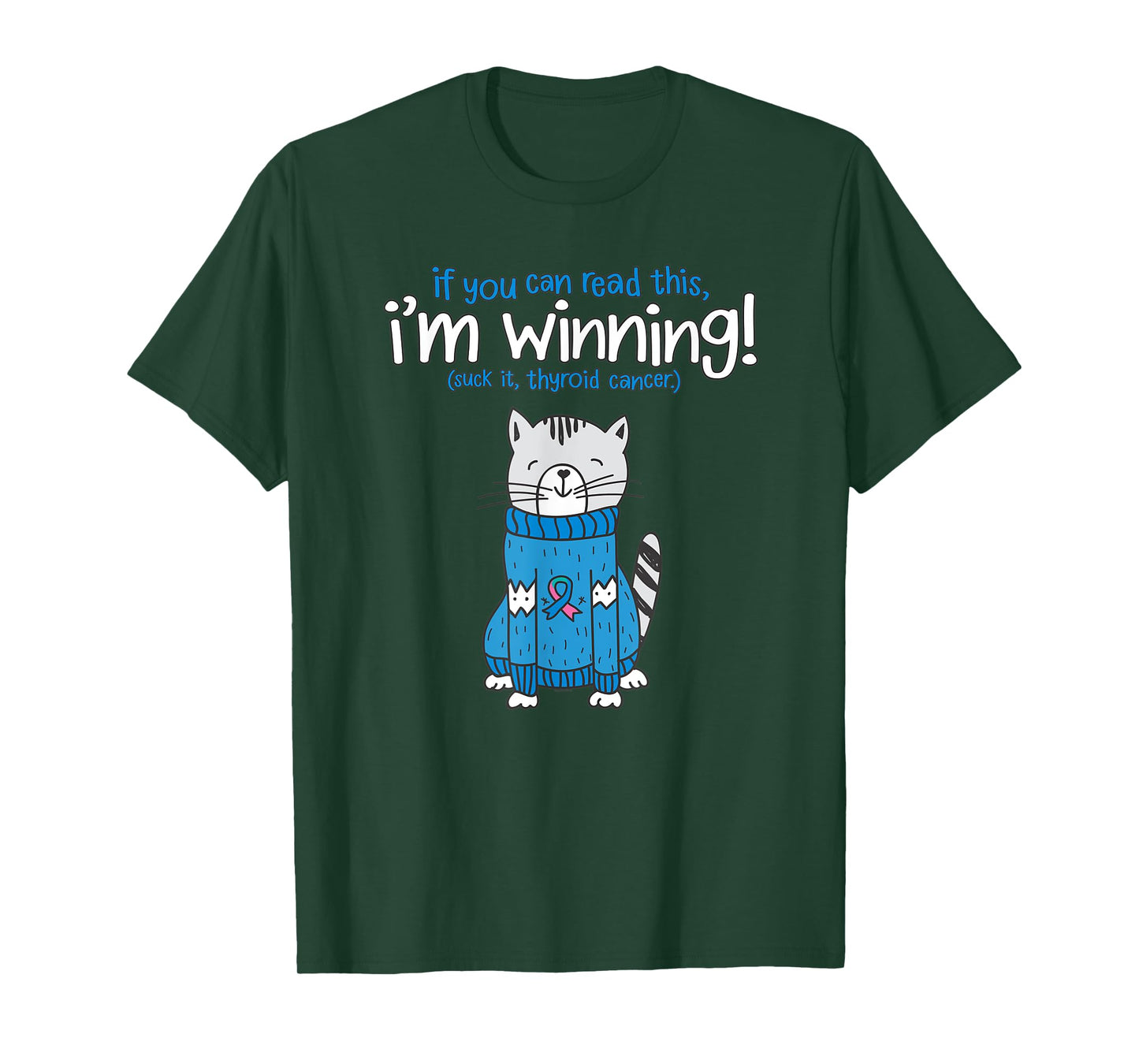 Funny Suck It Thyroid Cancer Survivor Quote Cat | Gift T-Shirt
