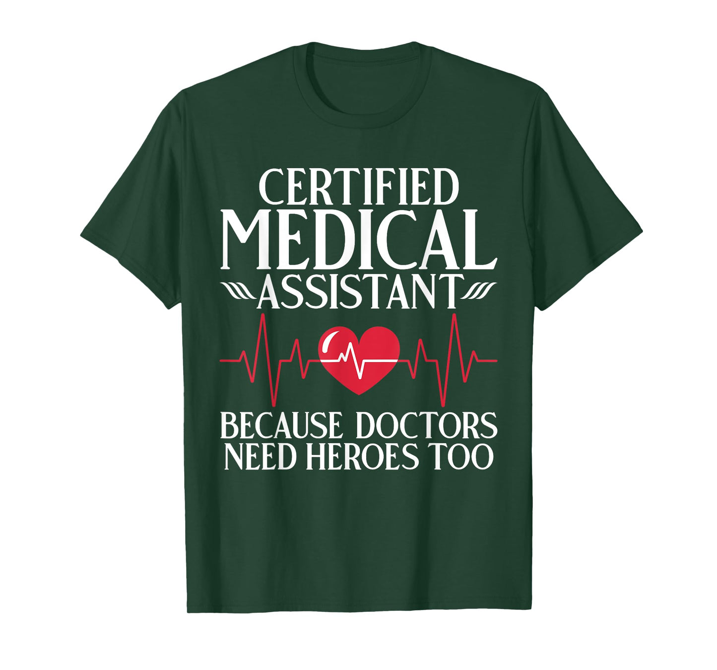 Certified Medical Assistant T-Shirt