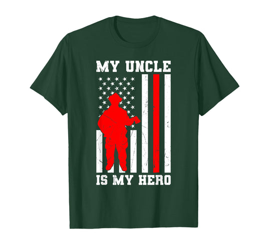 My Uncle is my Hero Firefighter Thin Red Line Flag T-Shirt