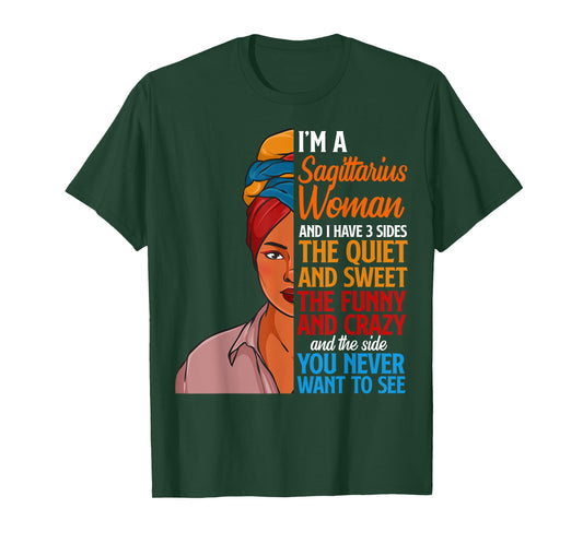 I Am A Sagittarius Woman I Have 3 Sides For Girl T-Shirt